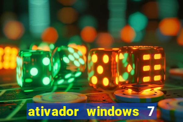 ativador windows 7 ultimate 64 bits download